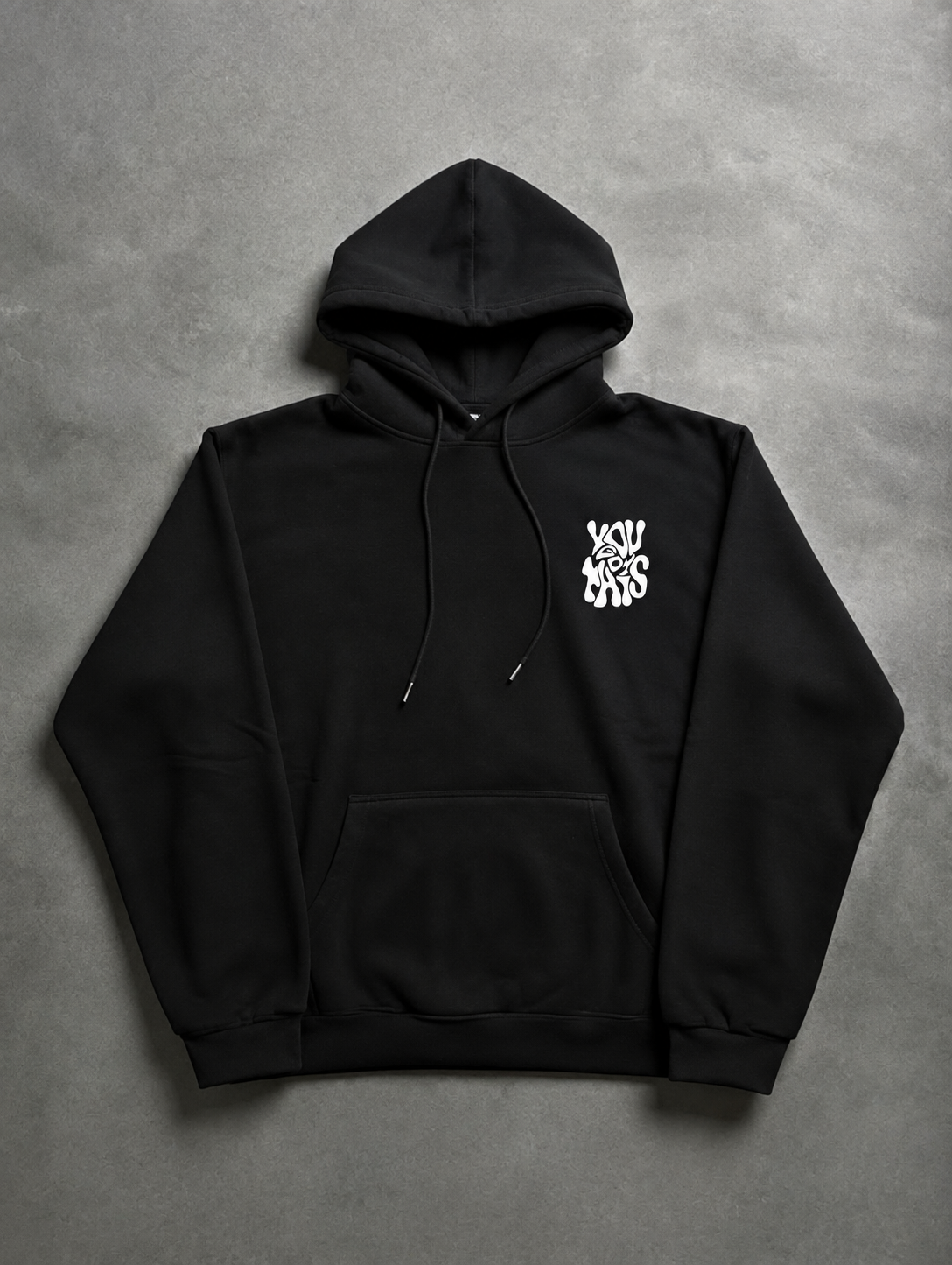 HOODIE YOU GOT THIS